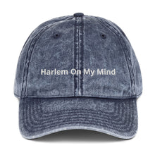 Load image into Gallery viewer, Harlem On My Mind Vintage Cotton Twill Cap